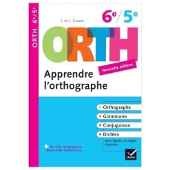 ORTH Apprendre l'orthographe, 6ème/5ème, Nouvelle Edition