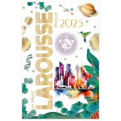 Le Petit Larousse Illustré 2025 - Collectif
