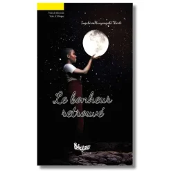 Le Bonheur Retrouvé