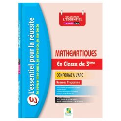 Mathématiques en Classe de 3ème, Collection L'ESSENTIEL