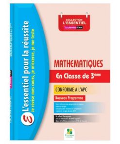 Mathématiques en Classe de 3ème, Collection L'ESSENTIEL