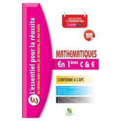 Mathématiques en Classe de 1ère C et E, Collection L'ESSENTIEL
