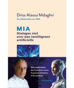 MIA : Dialogue réel avec une intelligence artificielle