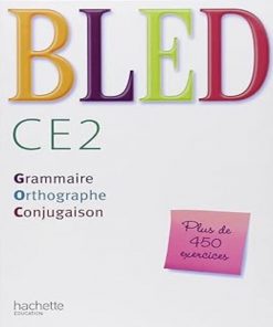 Livre Bled CE2 Manuel de l'élève Edition 2008