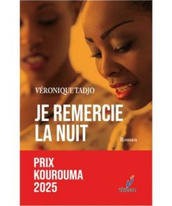 Je remercie la nuit