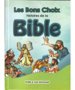 LES BON CHOIX (Histoires de la BIBLE)
