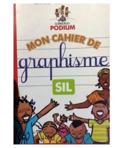Livre d’écriture Mon Cahier de graphisme et d’écriture SIL