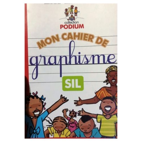 Livre d’écriture Mon Cahier de graphisme et d’écriture SIL