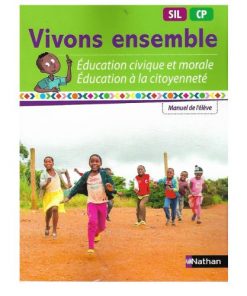 Livre Scolaire D'éducation À La Citoyenneté SIL/CP