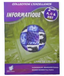 Livre Scolaire D'Informatique L'excellence en infos 2nde