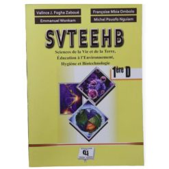 Livre Scolaire De Sciences SVTEEHB 1ère D et TI