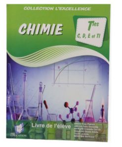 Livre Scolaire L' excellence en Chimie Tle C, D, TI & E