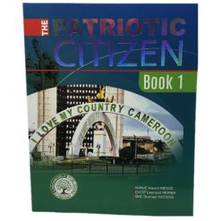 Livre Scolaire The patriotic citizen Book 1 FORM I