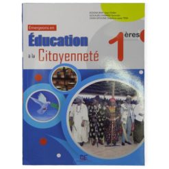 Livre Scolaire D'Education à la citoyenneté 1ère