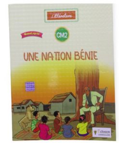 Livre Scolaire De Littérature Une nation bénie CM2