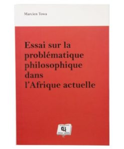 Livre Scolaire De Littérature Essaie sur la problématique philosophique en Afrique Tle