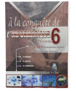 Livre Scolaire A la conquête de l'informatique 1ère C et E