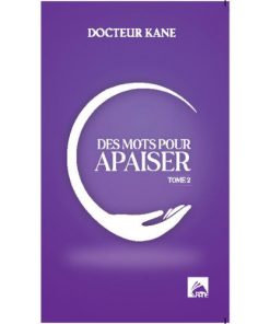 Des mots pour apaiser Tome 2 (PRE-COMMANDE disponible à partir d'Oct 2025)