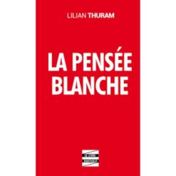LA PENSEE BLANCHE