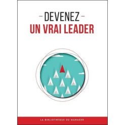 Devenez un vrai leader