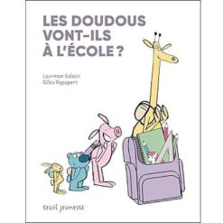 Les doudous vont-ils à l'école ?