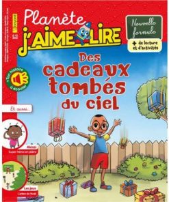 Planète J’aime Lire N°86: Des cadeaux tombés du ciel