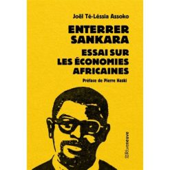 Enterrer SANKARA, Essai sur les Economies africaines