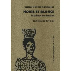 Noirs et Blancs, Esquisses de bourbon