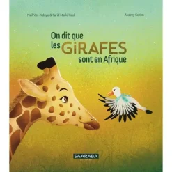 On dit que les GIRAFES sont en Afrique