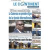 Le Continent Magazine N°005 : Le cameroun en premiere ligne de la riposte internationale