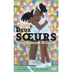 Deux Soeurs. Venus etr Serena Williams