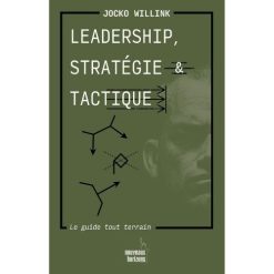 LEADERSHIP, STRATEGIE ET TACTIQUE