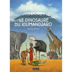 Le Dinosaure du Kilimandjaro