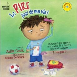 Le pire jour de ma vie