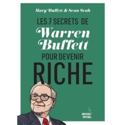 Les 7 Secrets de Warren Buffet pour devenir riche