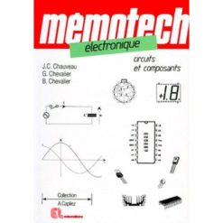 Mémotech Electronique Circuits et Composants