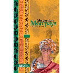 Ma Passion : Mon Pays