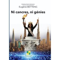 Ni Cancres, Ni Genies