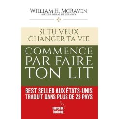 SI TU VEUX CHANGER TA VIE ... COMMENCE PAR FAIRE TON LIT