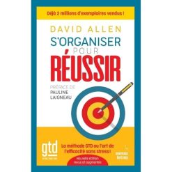 S'organiser pour réussir (Nvelle Edition)