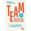 TEAM. S'organiser pour reussir en equipe