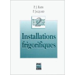 Installations Frigorifiques tome 2