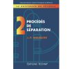Raffinage du Pétrole Procédés de Séparations