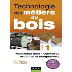 Technologie des Métiers du Bois