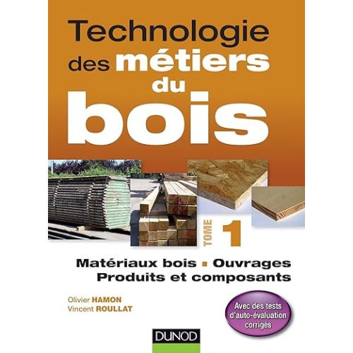 Technologie des Métiers du Bois