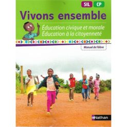 Livre Scolaire D'éducation À La Citoyenneté SIL/CP