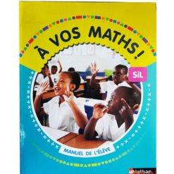Livre Scolaire Mathématiques À Vos Maths SIL
