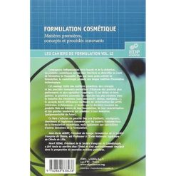 Alternative view of Formulation Cosmétique Matières Premières, Concepts et Procédés Innovants