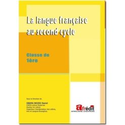 Langue Française au Second Cycle Classe de 1ère