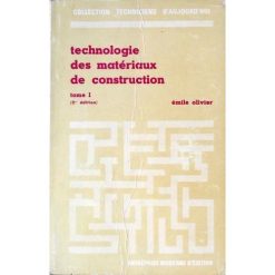 Technologie des Materiaux de Construction Tome 1 & 2